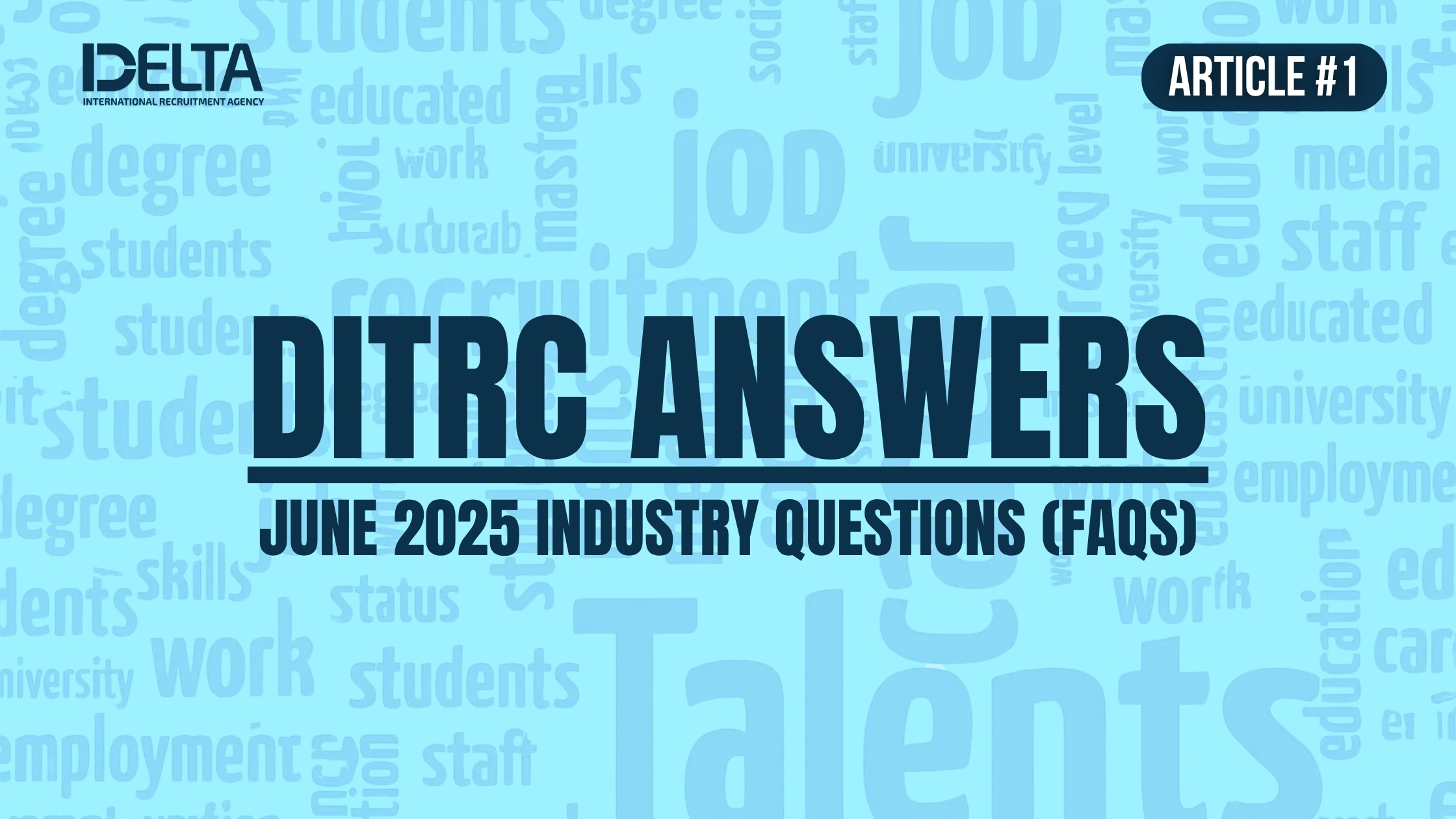 DITRC Answers – June 2025 Industry Questions (FAQs)